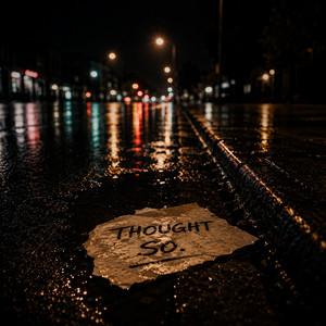 Thought So by Tony Beason