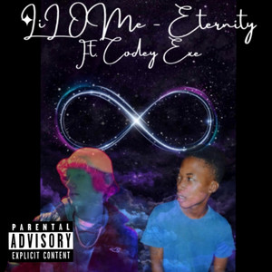 Eternity by LiL O Me, Codey Exe