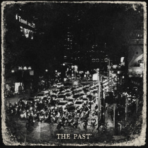 THE PAST (feat. PrinG) by Noar the 14, PrinG