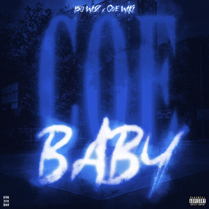 C.O.E Baby Pt. 2 by 150 Wiz, COE Wiki