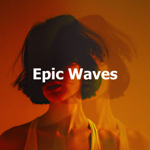 Epic Waves