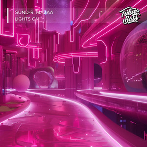 Lights On by MAZAA, SUND-R
