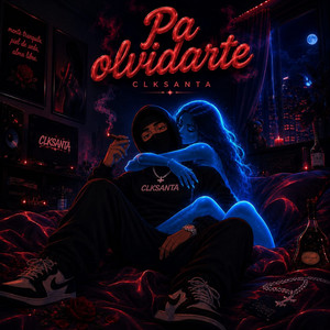 Pa' Olvidarte by CLKSANTA, Nexo