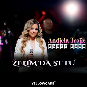 Andjela Trojic & Party Band - Zelim da si tu