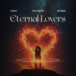 Vasan, Esteban & Nico Anuch - Eternal Lovers (Extended Version)