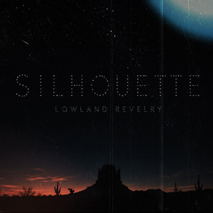 Silhouette by Lowland Revelry