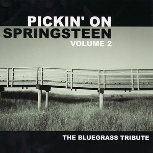 Pickin' On Bruce Springsteen Volume 2: The Bluegrass Tribute album