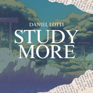 study more by Daniel Lotti