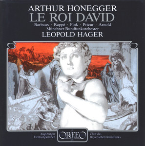 Honegger: Le roi David (King David), H. 37