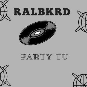 party tu by RALBKRD