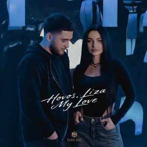 MY LOVE by HOVOS, LIZA