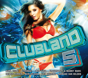Clubland Vol. 5 - Compilation by Various Artists | Spotify