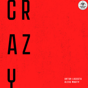 Anton Lacosta & Aleks Marty - Crazy