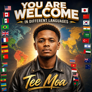 You are welcome different languages by Tee Moa