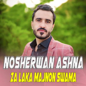 Nosherwan Ashna - Da Raqebano Sara Yar So Za Ye Preshodama