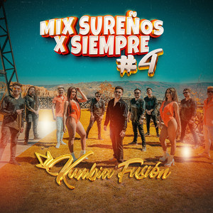 Kumbia Fusión - Mix Sureños X Siempre #4