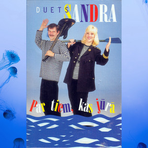 Duets Sandra - Šodien dejojam