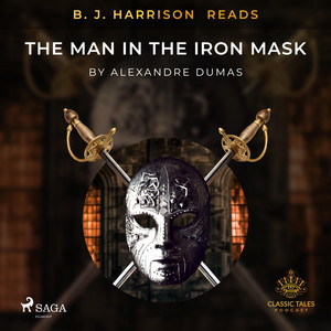B. J. Harrison Reads the Man in the Iron Mask