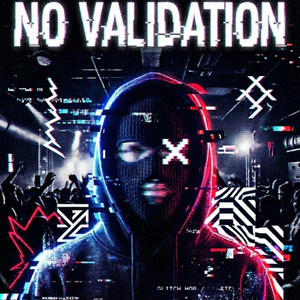 No Validation by BLΛCKRΛBBIT
