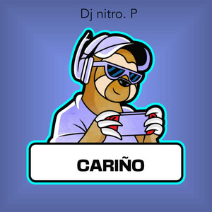 CARIÑO by DJ NITRO.P