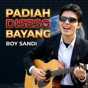 Padiah Diseso Bayang by Boy Sandi