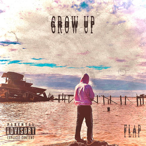 Grow Up by Flap