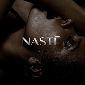 Miguelito by NASTĒ