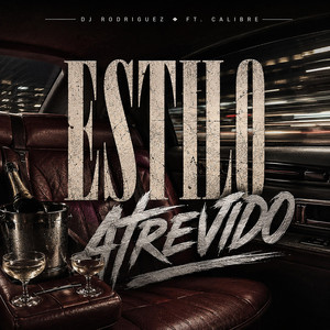 Estilo Atrevido - Sound 14 by DJ RODRIGUEZ, CALIBRE