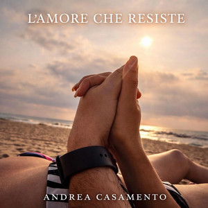 L'amore che resiste by Andrea Casamento