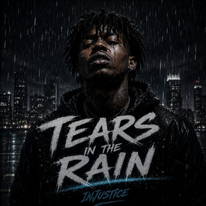 Tears in the Rain by Injustice