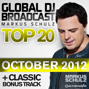 Global DJ Broadcast Top 20 - October 2012 (Including Classic Bonus Track) album