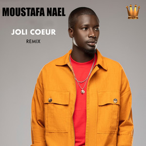 Moustafa Nael - Joli cœur (Remix)