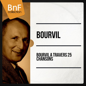Bourvil à travers 25 chansons (Mono Version) cover