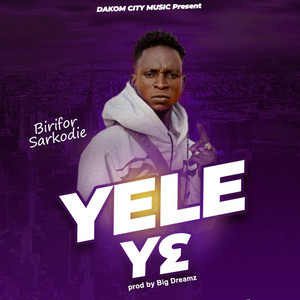 Birifor Sarkodie - Yele Lɛ