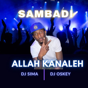 sambadi Official - Sambadi_ALLAH KANALEH (Official Track)