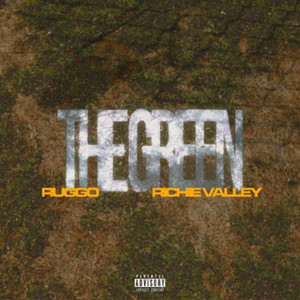 The Green (feat. Richie Valley) by Ruggo, Richie Valley