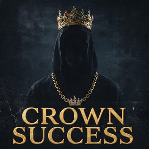 Crown Success by MavryxoCore