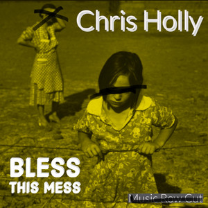 Bless This Mess