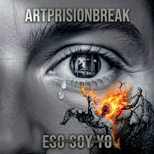 Eso soy yo by Artprisionbreak