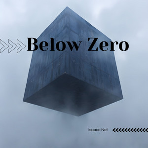 Below Zero by Isaaco Net