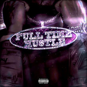 FULL TIME HU$TLE