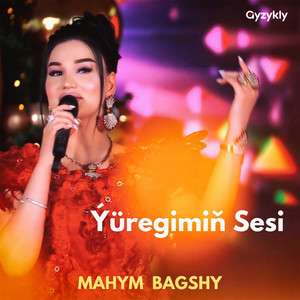 Mahym bagshy - Ýüregimiň Sesİ (Amalialy Showhun)
