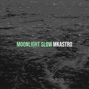 Moonlight Slow by MKAstro