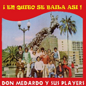 Don Medardo y Sus Players - Chimbacalle