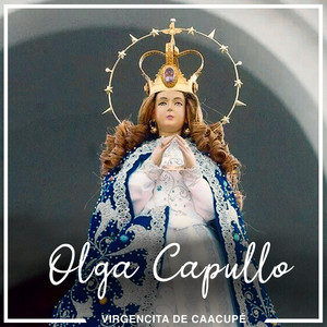 Olga Capullo - Virgencita de Caacupé