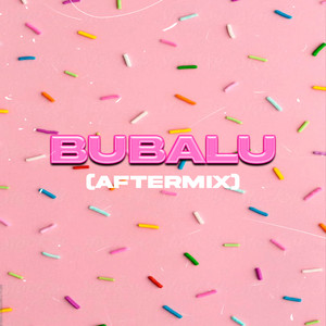 Bubalu - Aftermix by Chichee, DJ Pirata, DJ Cuba