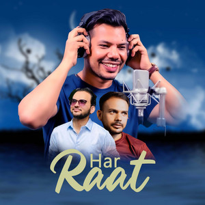 Har Raat