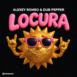 Locura by Alexey Romeo, Dub Pepper