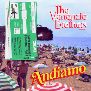 Andiamo by The Venanzio Brothers