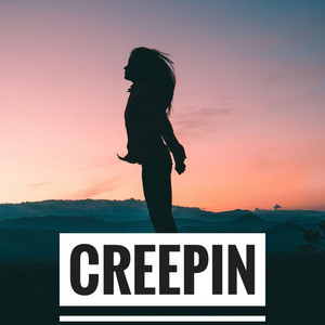 Creepin by D | R